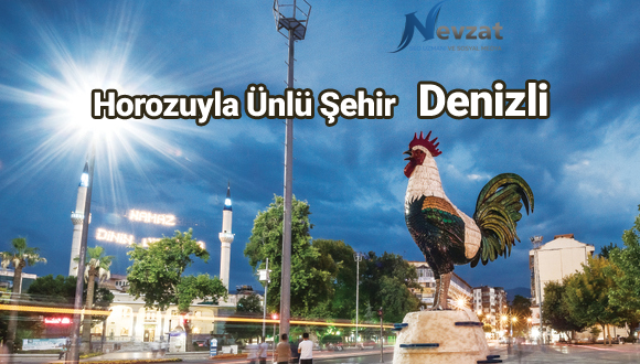 Horozuyla Ünlü Şehir Denizli