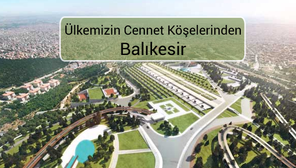 Ülkemizin Cennet Köşelerinden Balıkesir